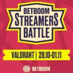 Расписание и результаты BETBOOM Streamers Battle Valorant